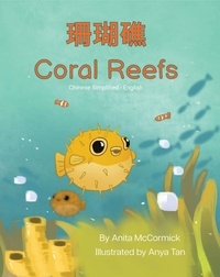 Anita McCormick - Coral Reefs (Chinese Simplified-English) - Language Lizard Bilingual Explore.