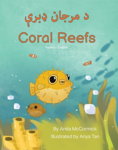  Anita McCormick - Coral Reefs (Pashto-English) - Language Lizard Bilingual Explore.
