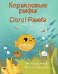  Anita McCormick - Coral Reefs (Russian-English) - Language Lizard Bilingual Explore.