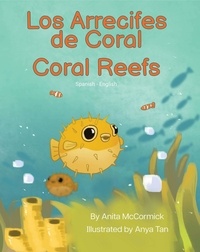  Anita McCormick - Coral Reefs (Spanish-English) - Language Lizard Bilingual Explore.
