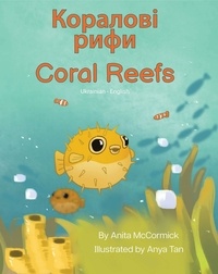  Anita McCormick - Coral Reefs (Ukrainian-English) - Language Lizard Bilingual Explore.