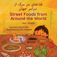 Street Foods from Around the World (Dari-English)