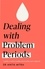 Dealing with Problem Periods (Headline Health series). A guide to understanding and treating your symptoms