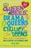 Queen Bees, Drama Queens &amp; Cliquey Teens