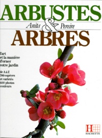 Anita Pereire - Arbustes & arbres.
