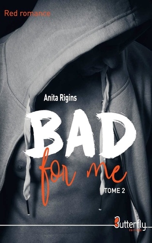 Bad for me. Tome 2