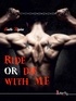 Anita Rigins - Ride or die with me.