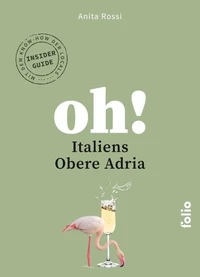 Oh! Italiens Obere Adria