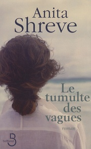 Anita Shreve - Le tumulte des vagues.