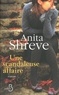 Anita Shreve - Une scandaleuse affaire.