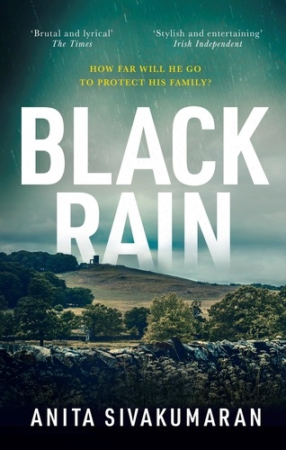 Black Rain. An utterly addictive crime thriller with breathtaking suspense