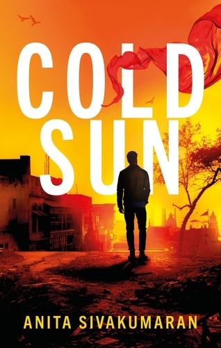 Cold Sun. An utterly gripping crime thriller packed with suspense