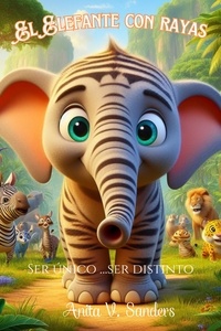  Anita V Sanders - El Elefante con Rayas - Cuentos Infantiles.