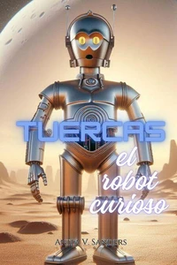 Tuercas el Robot Curioso