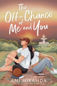  Anj Miranda - The Off-Chance of Me and You - The Reyes Siblings, #1.
