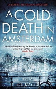 Anja de Jager - A Cold Death in Amsterdam.