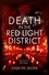 Death in the Red Light District