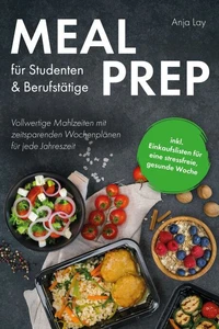 Meal Prep für Studenten &amp; Berufstätige