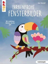 Farbenfrohe Fensterbilder (kreativ.kompakt)