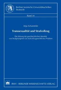 Transsexualität und Strafvollzug
