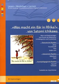 "Was macht ein Bär in Afrika?" von Satomi Ichikawa