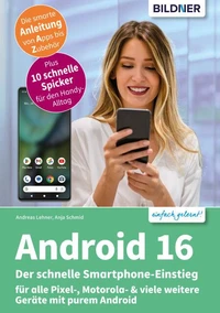 Android 16 - Der schnelle Smartphone-Einstieg