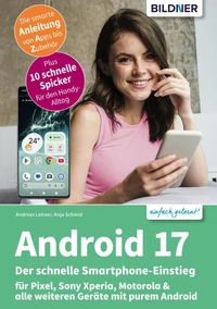 Android 17 - Der schnelle Smartphone-Einstieg