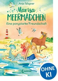 Marisa Meermädchen (Band 3) - Eine ponystarke Freundschaft