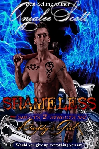  Anjalee Scott - Shameless - Sheets 2 Streets MC, #2.