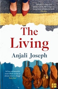 Anjali Joseph - The Living.