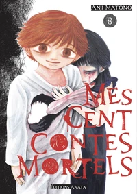 Mes cent contes mortels Tome 8