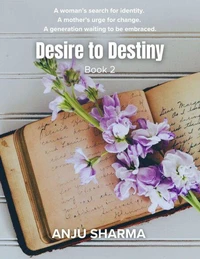 Desire to Destiny