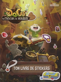  Ankama Editions - Dofus aux trésors de Kerubim - Ton livre de stickers.
