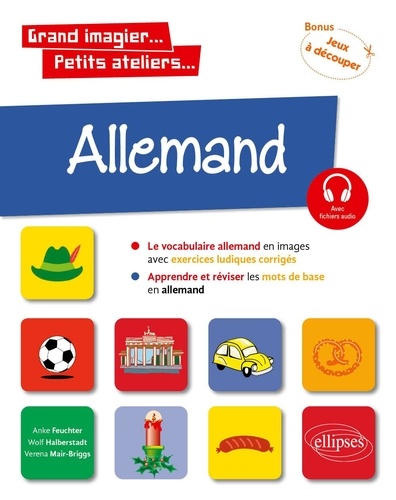 Allemand en images avec exercices ludiques. Apprendre et réviser les mots de base niveau A1