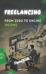 Freelancing From Zero to online income