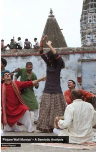 ‘Pinjare Waali Muniya’ – A Semiotic Analysis