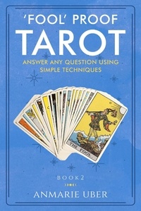  Anmarie Uber - "Fool" Proof Tarot - Numerology Series, #1.