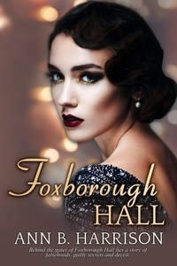  Ann B Harrison - Foxborough Hall.