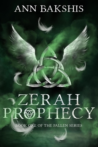  Ann Bakshis - Zerah Prophecy - Fallen Series, #2.
