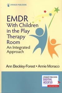 EMDR With Children in the Play Therapy Room
