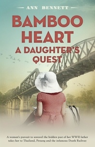  Ann Bennett - Bamboo Heart: A Daughter's Quest - Echoes of Empire.