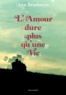 Ann Brashares - L'Amour dure plus qu'une vie.