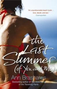Ann Brashares - The Last Summer (of You and Me).