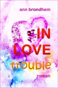 IN LOVE trouble
