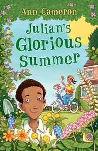 Ann Cameron - Julian's Glorious Summer.