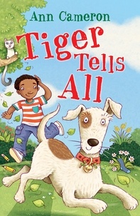 Ann Cameron et Lauren Castillo - Tiger Tells All.
