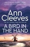 Ann Cleeves - A Bird in the Hand.