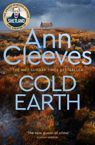 Ann Cleeves - Cold Earth - Shetland Series 07.