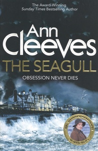 Ann Cleeves - The Seagull.