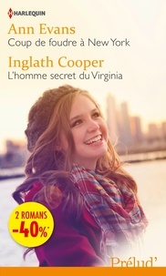 Ann Evans et Inglath Cooper - Coup de foudre à New York - L'homme secret du Virginia - (promotion).